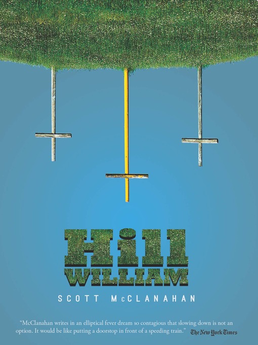 Title details for Hill William by Scott McClanahan - Wait list